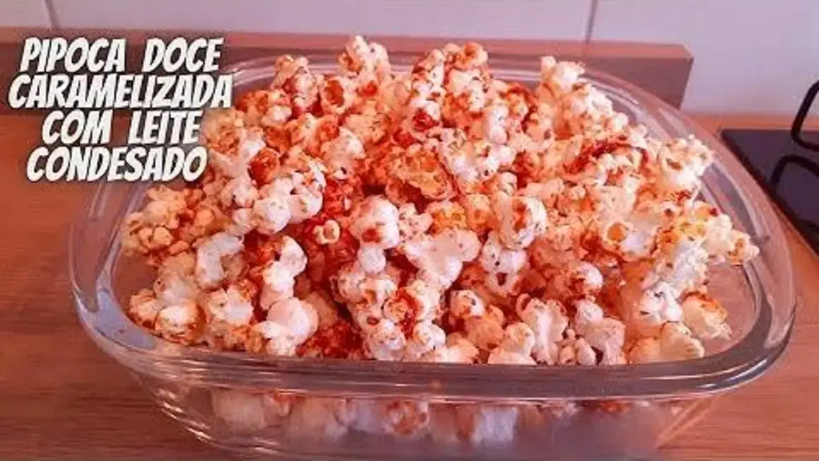 Receita de Pipoca Doce Caramelizada com Leite Condensado que eu adoro fazer