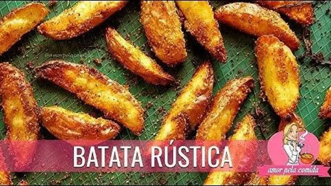 Receita de Batata Rústica Crocante por Fora e Macia por Dentro para Saborear